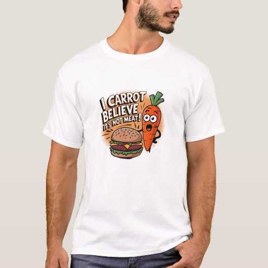 Ich glaube, es ist kein Fleisch Veganer T - Shirt (Vorderseite)
