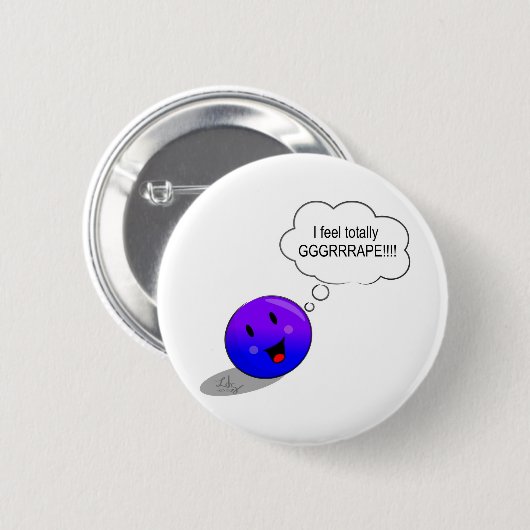 Ich glaube GRRRAAAPE! Button (Vorne & Hinten)