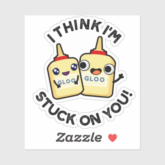 Ich glaube, ich bleibe in deinem Funny Glue Pun. Aufkleber (Blatt)