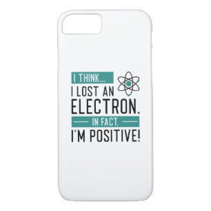 Ich glaube, ich habe ein Elektron verloren, in der Case-Mate iPhone Hülle