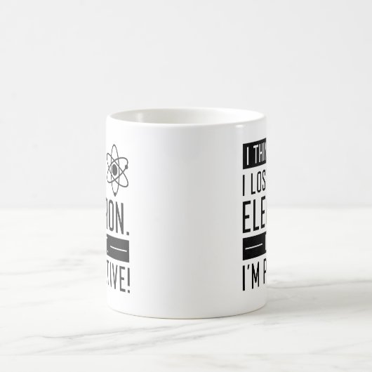 Ich glaube, ich habe ein Elektron verloren, in der Kaffeetasse (Mittel)