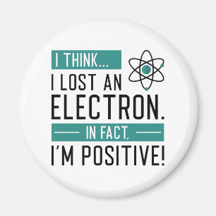 Ich glaube, ich habe ein Elektron verloren, in der Magnet