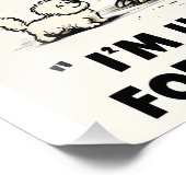 Ich glaube, ich habe Hunger nach einem Pfiff Fotodruck (Ecke)