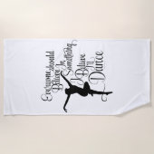 Ich glaube, ich werde tanzen strandtuch (Vorderseite)