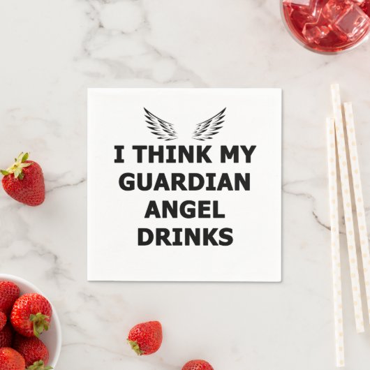 Ich glaube, mein Wächter Angel trinkt Serviette (Beispiel)