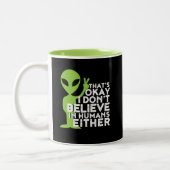Ich glaube nicht an den Menschen Funny Alien UFO S Zweifarbige Tasse (Links)