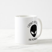 Ich glaube nicht an den Menschen Kaffeetasse (VorderseiteRechts)