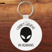 Ich glaube nicht an den Menschen Schlüsselanhänger (Vorderseite)