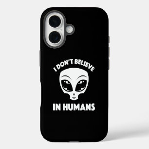 Ich glaube nicht an die Alien des menschlichen Car iPhone 16 Hülle