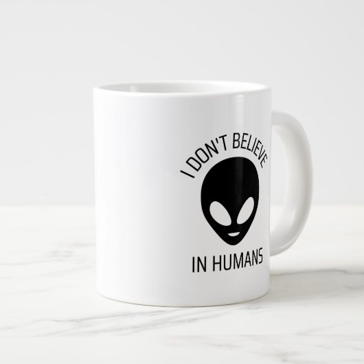 Ich glaube nicht an die Tasse des Humans (Vorderseite Rechts)