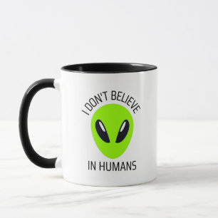 Ich glaube nicht an die Tasse des Humans