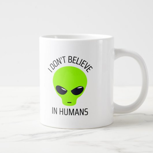 Ich glaube nicht an die Tasse des Humans (Rechts)