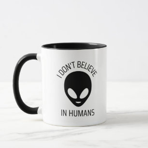 Ich glaube nicht an die Tasse des Humans