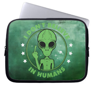 Ich glaube nicht an Menschen Lustiges Alien-Design Laptopschutzhülle