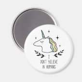 Ich glaube nicht an Menschen Magnet (Vorderseite/Rückseite)