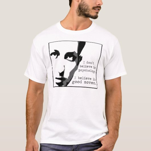 Ich glaube nicht an Psychologie… T-Shirt (Vorderseite)