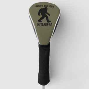Ich glaube nicht an Zölle - Funny Bigfoot Golf Headcover