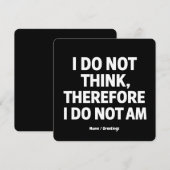 Ich glaube nicht, dass ich daher keine Philosophie Einladung (Vorne/Hinten)