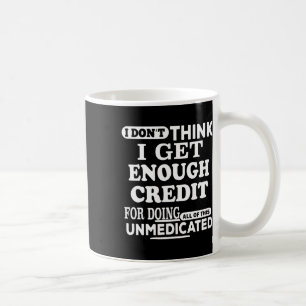 Ich glaube nicht, dass ich genug Kredit bekomme, u Kaffeetasse
