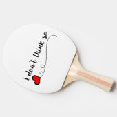 Ich glaube nicht, dass so doodle Herz Tischtennis Schläger (Seitenansicht)