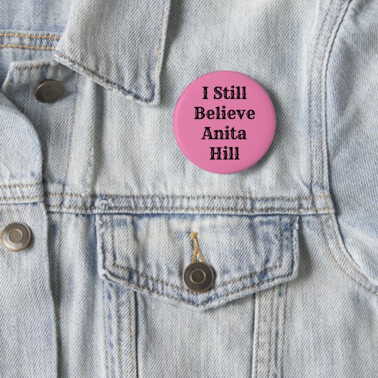 Ich glaube noch an Anita Hill Button (Beispiel)