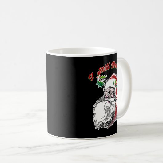 Ich glaube noch an den Weihnachtsmann! Klassik, We Kaffeetasse (VorderseiteRechts)