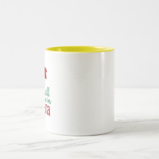 Ich glaube noch an den Weihnachtsmann Zweifarbige Tasse (Mittel)