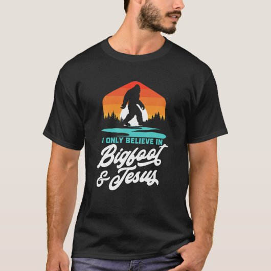 Ich glaube nur an Bigfoot Jesus Funny Sasquatch Re T-Shirt (Vorderseite)