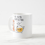 Ich glaube, Sie überreagieren Nerd Chemie Lehrer Kaffeetasse (Vorderseite Links)