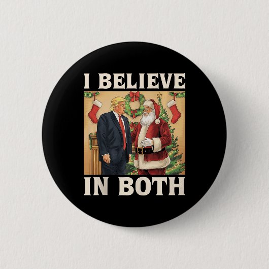 Ich glaube sowohl an Trump als auch an Santa Funny Button (Vorderseite)