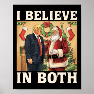 Ich glaube sowohl an Trump als auch an Santa Funny Poster