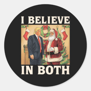 Ich glaube sowohl an Trump als auch an Santa Funny Runder Aufkleber