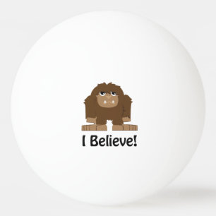 Ich glaube! Süßer Bigfoot Tischtennisball