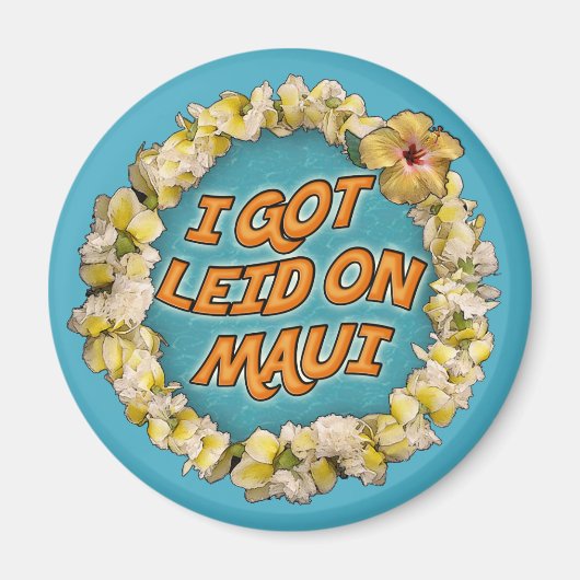 Ich got auf Maui Magnet (Vorne)