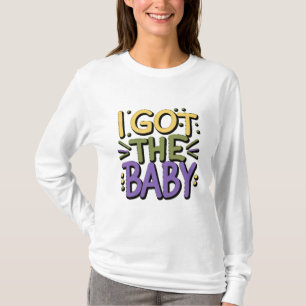 Ich got Baby - Mardi Gras Design T-Shirt