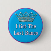 ich got das letzte bunco button (Vorderseite)