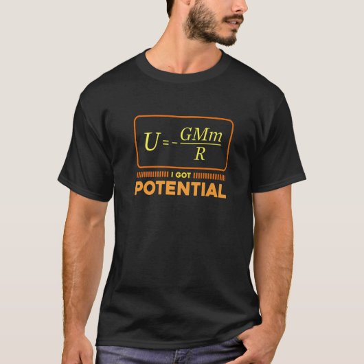 Ich Got das Science Pun über potenzielle Gravity P T-Shirt (Vorderseite)