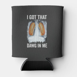 Ich Got, dass Dawg in Me Funny Xray Hotdog 4. Juli Dosenkühler