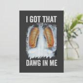 Ich Got, dass Dawg in Me Funny Xray Hotdog 4. Juli Einladung (Stehend Vorderseite)