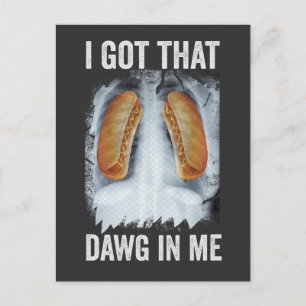 Ich Got, dass Dawg in Me Funny Xray Hotdog 4. Juli Postkarte