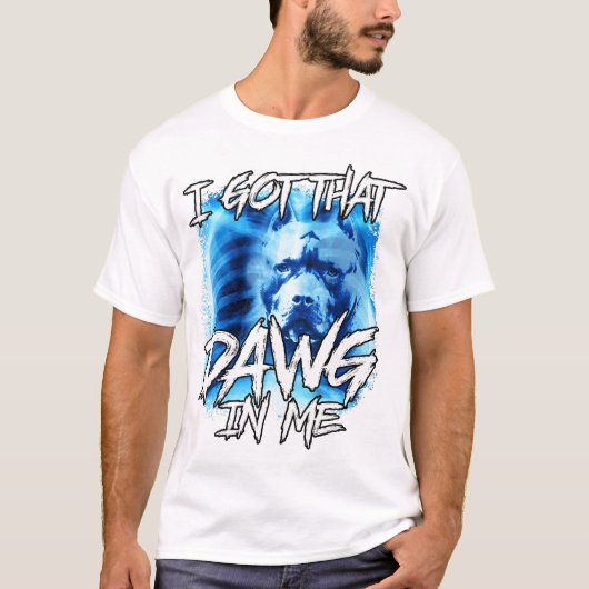 Ich Got, dass Dawg in mir Xray Pitbull Ironic Meme T-Shirt (Vorderseite)