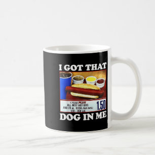 Ich Got, dass Hund in mir lustige Hotdog Meme vira Kaffeetasse