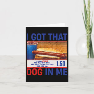 Ich Got, dass Hund in mir lustige Hotdogs Combo 4. Karte