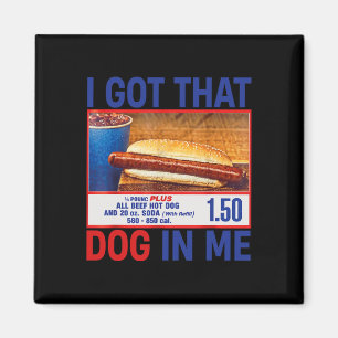 Ich Got, dass Hund in mir lustige Hotdogs Combo 4. Magnet