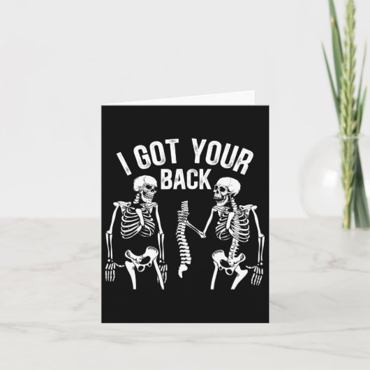 Ich Got deinen Ck Funny Skeleton Spine Halloween C Karte (Vorderseite)
