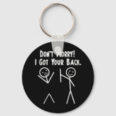 Ich Got deinen Rücken! Schlüsselanhänger (Vorderseite)