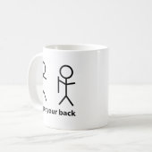 Ich Got deinen Rücken! Tasse (Vorderseite Links)