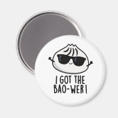 Ich Got den Bao-wer Funny Dimsum Pun Magnet (Vorderseite/Rückseite)