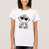 Ich Got den Bao-wer Funny Dimsum Pun T-Shirt (Vorderseite)