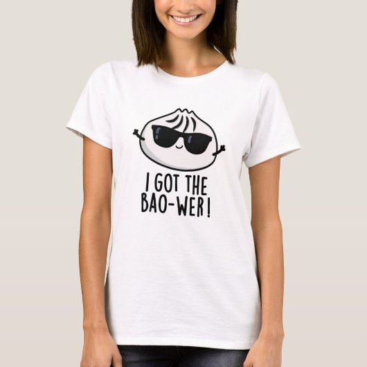 Ich Got den Bao-wer Funny Dimsum Pun T-Shirt (Vorderseite)